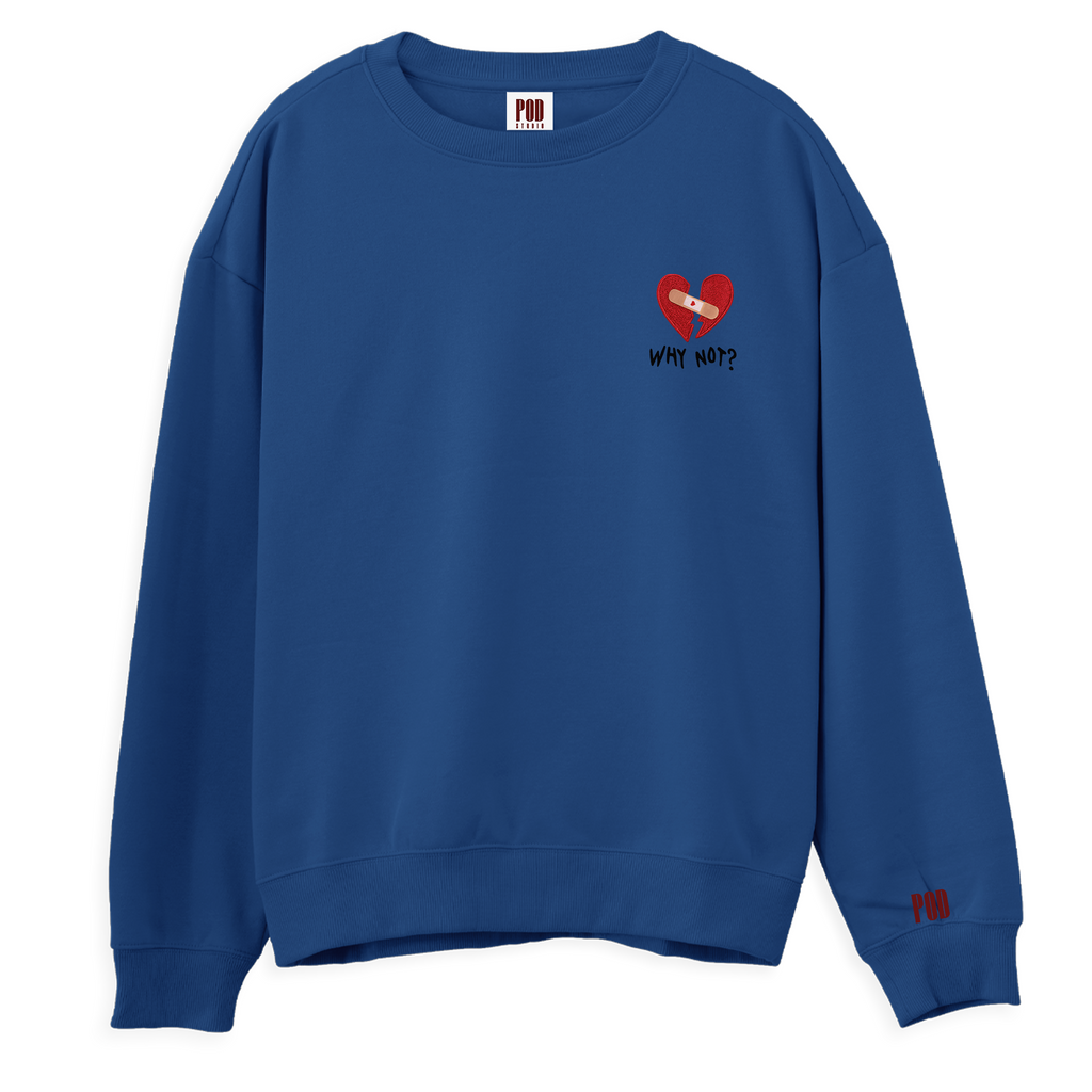 Regular Sweatshirt - Why Not?